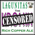 Lagunitas Censored Ale